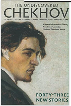 The Undiscovered Chekhov: Forty-Three New Stories