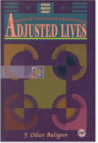 Adjusted Lives: Stories of Structural Adjustments