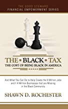 The Black Tax: The Cost of Being Black in America