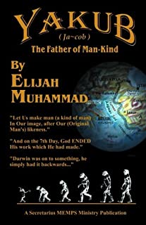 Yakub, the Father of Mankind